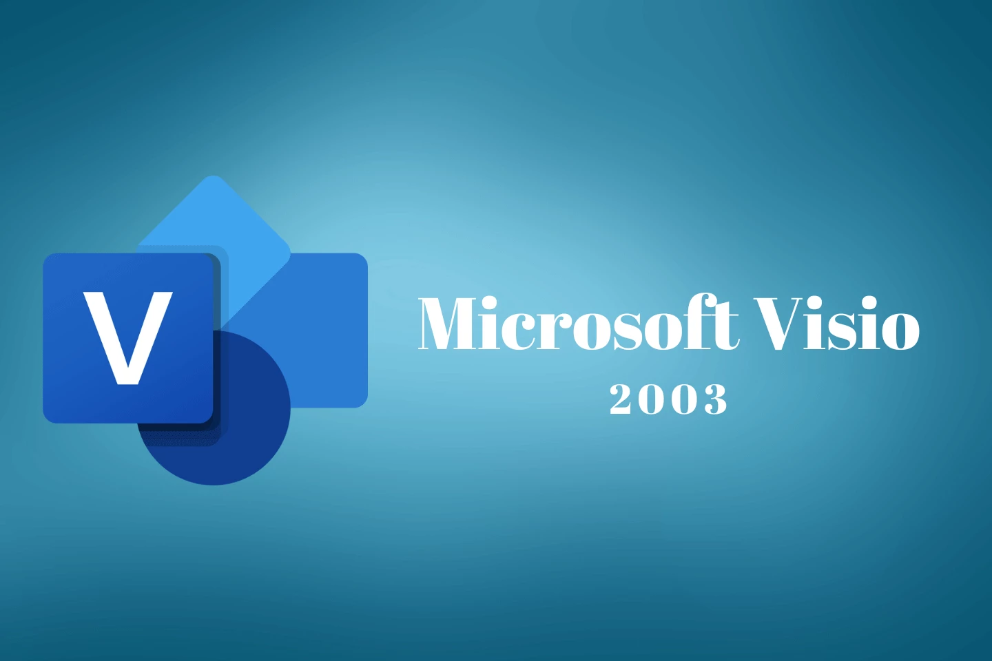 Microsoft Office Visio 2003下载及安装教程(附Visio产品秘钥)