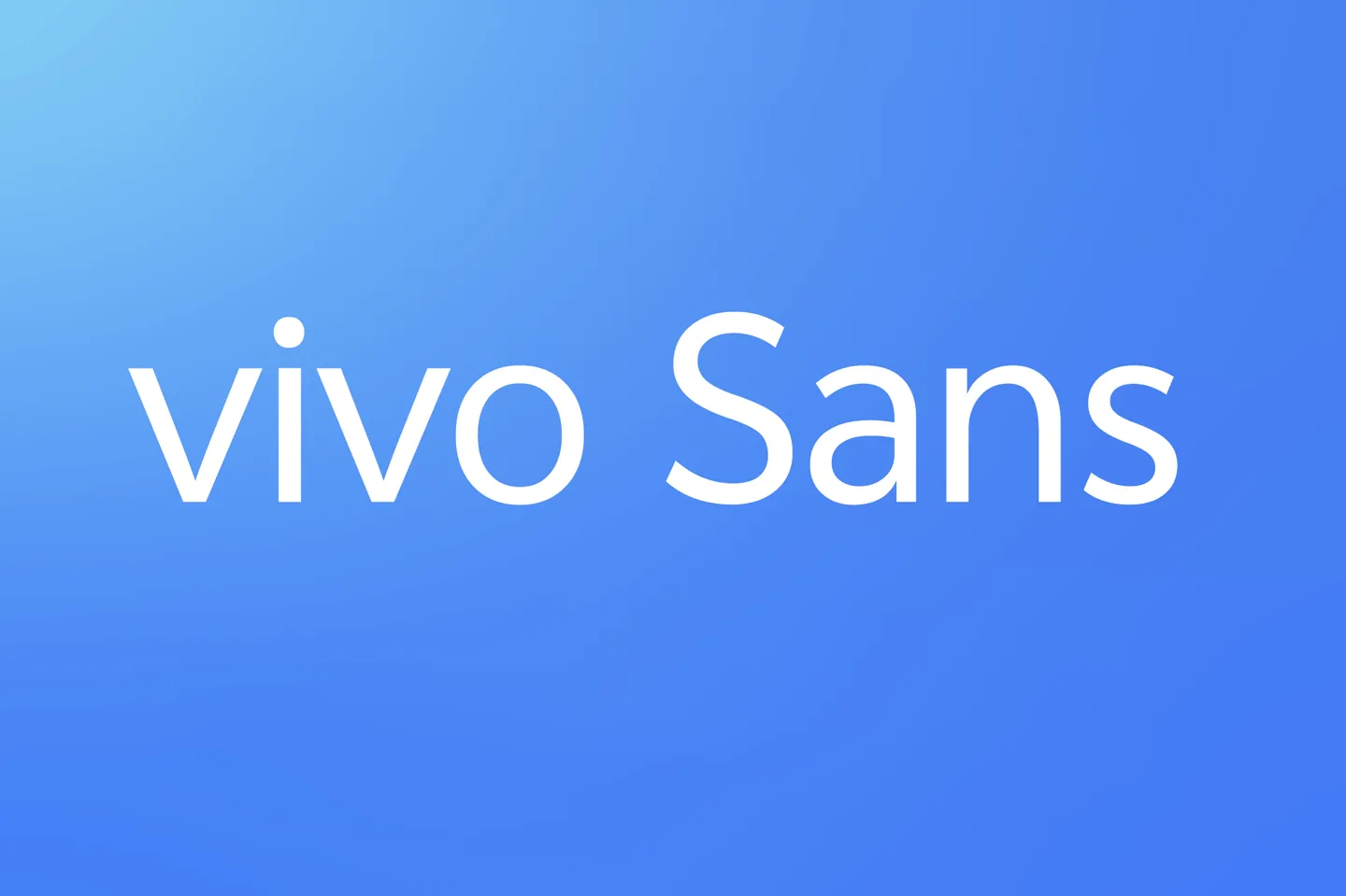 大气!vivo San字体宣布免费开放下载,支持商用