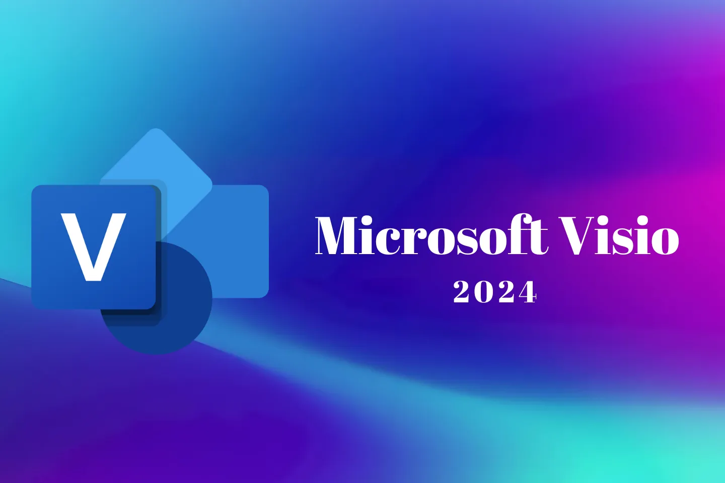 Microsoft Visio 2024专业版下载及安装激活教程