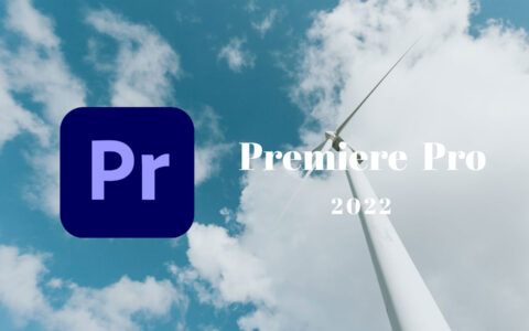 Adobe Premiere Pro 2022中文免费版下载及安装教程