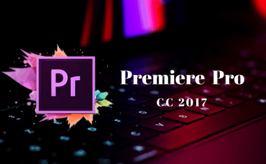 Adobe Premiere Pro CC 2017免费下载及安装教程