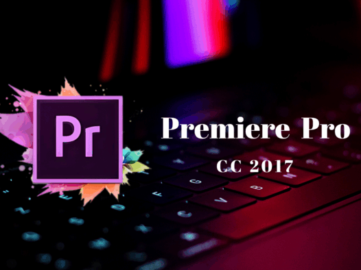 Adobe Premiere Pro CC 2017免费下载及安装教程